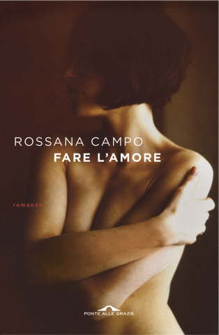 Rossana Campo, Fare l'amore